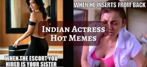 Indian Actress Hot Memes